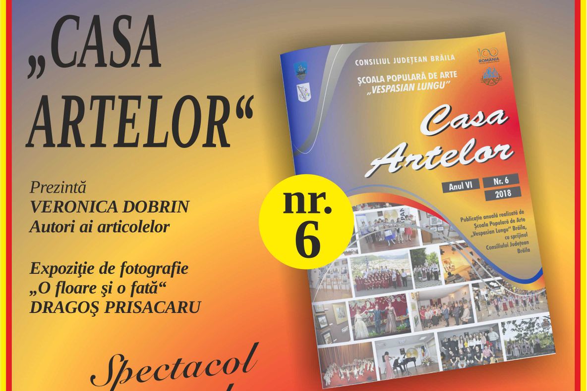 Școala ”Vespasian Lungu” va lansa un nou număr al revistei ”Casa Artelor”