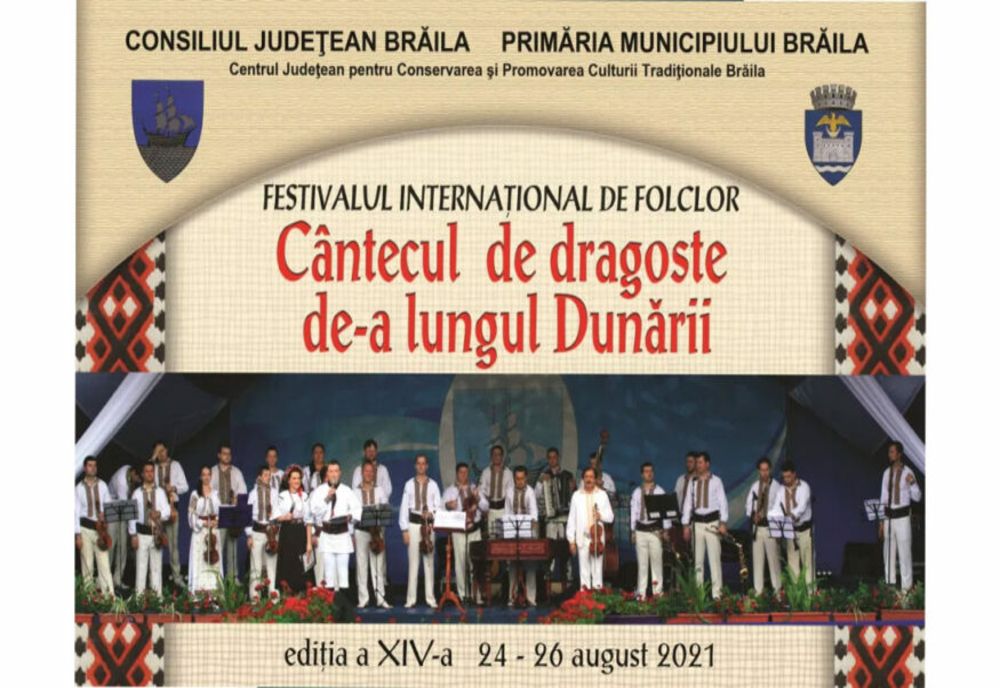În perioada 24-26 august 2021 va avea loc cea de-a XIV-a Ediţie a Festivalului Internaţional de Folclor "Cântecul de dragoste de-a lungul Dunării"