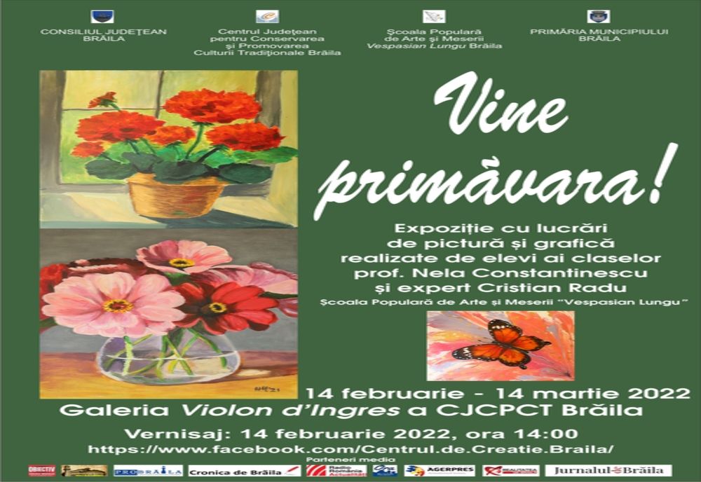 Expoziție de grafică și pictură Vine primăvara!, semnată de elevii claselor de pictură și respectiv grafică ai Școlii Populare de Arte și Meserii Vespasian Lungu Brăila