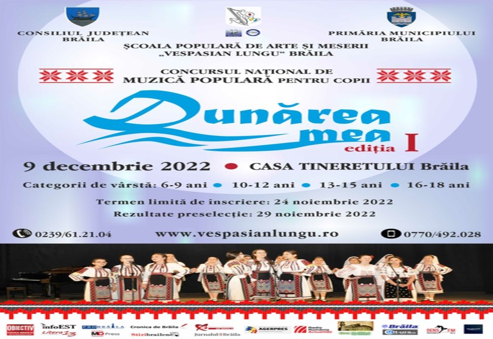 Înscrieri pentru Concursului naţional de muzică populară pentru copii “DUNĂREA MEA” Brăila