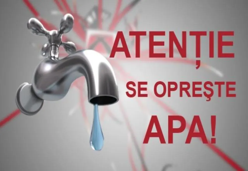 Atenție, se oprește apa!