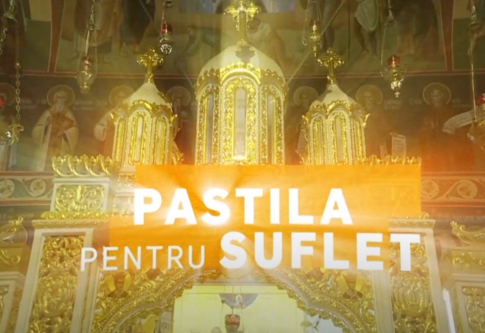 PASTILA PENTRU SUFLET 