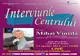 Mihai Vintilă, invitatul de astăzi la Interviurile Centrului