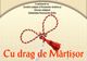 Cu drag de Marțișor